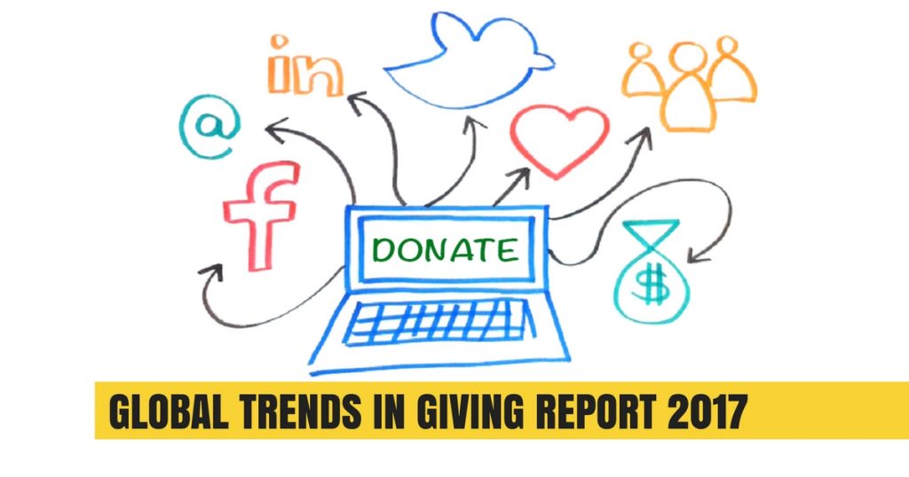 GLOBAL TRENDS IN GIVING REPORT 2017
