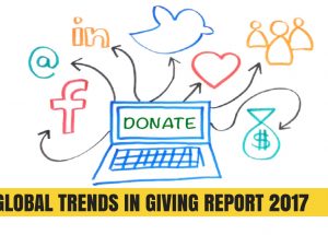 GLOBAL TRENDS IN GIVING REPORT 2017