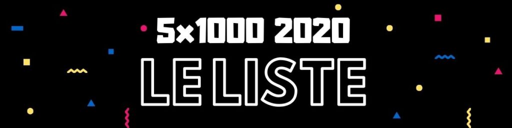 5x1000 2020 le liste complete